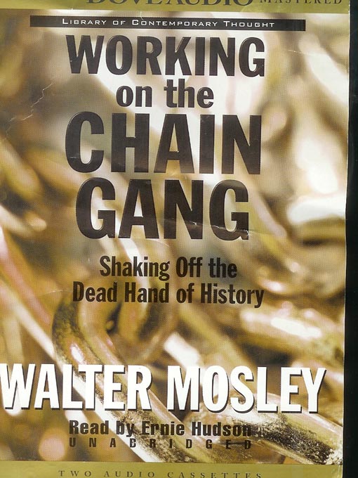 Title details for Working on the Chain Gang by Walter Mosley - Available